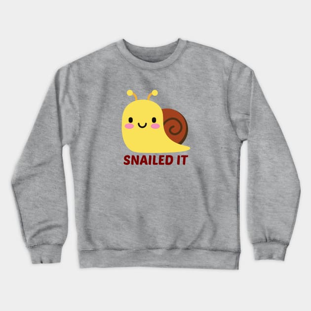 Snailed It - Snail Pun Crewneck Sweatshirt by Allthingspunny